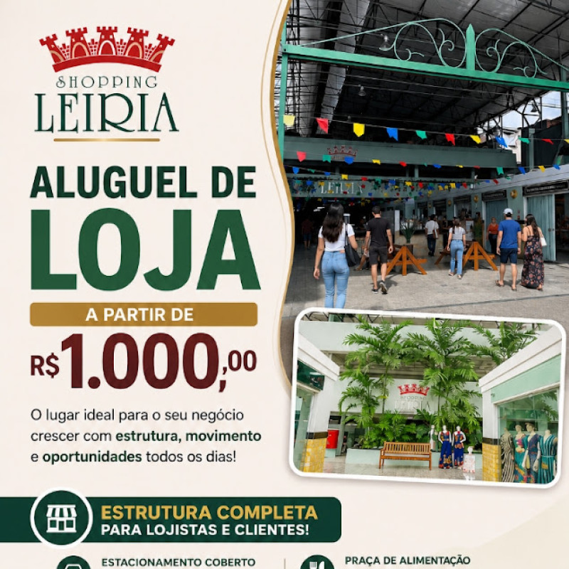 Loja Shopping Leiria Rua Baturité, nº 155–Centro–Fortaleza/CE-Av. Presidente Castelo Branco (Avenida Leste-Oeste), nº 70 – Centro – Fortaleza/CE – Polo da Moda José Avelino